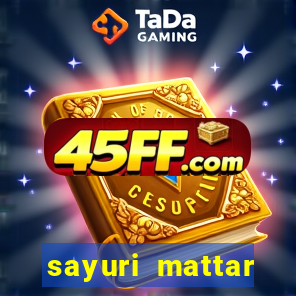 sayuri mattar social media